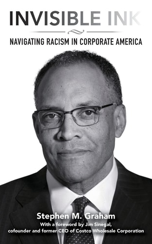 Invisible Ink Navigating Racism in Corporate America