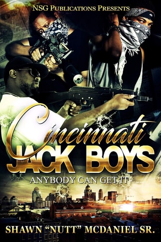 Cincinnati Jack Boy$ Anybody Can Get It-In and Out