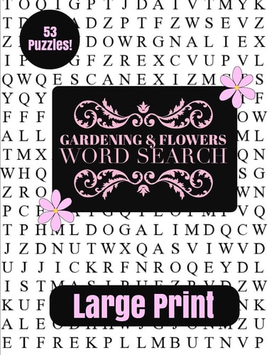 Gardening and Flowers Large Print Word Search