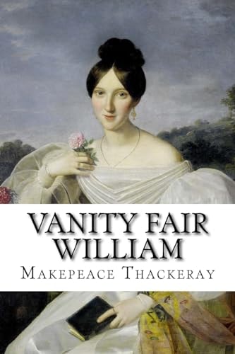 Vanity Fair William Makepeace Thackeray