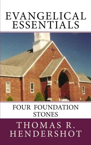 Evangelical Essentials Four Foundation Stones