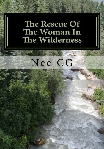 Rescue Of The Woman In The Wilderness The Sudden Awakening Of The By Word African Americans