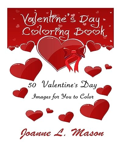 Valentines Day Coloring Book 50 Valentines Day Images for You to Color