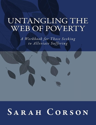 Untangling the Web of Poverty Global Citizens Working Together for the Good of All