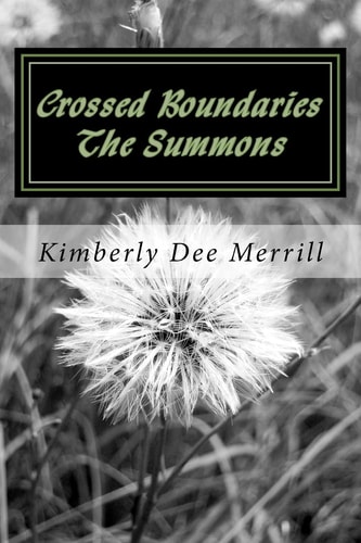 Crossed Boundaries The Summons