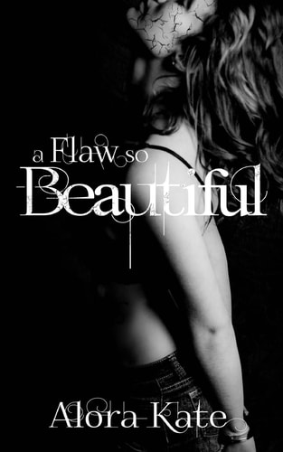 A Flaw So Beautiful
