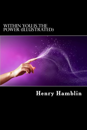 Within You Is The Power (Illustrated)