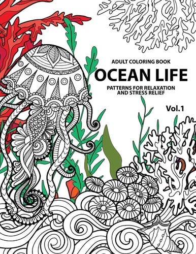 Ocean Life Ocean Coloring Books for Adults a Blue Dream Adult Coloring Book Designs (Sharks, Penguins, Crabs, Whales, Dolphins and Much More) Adult Coloring Books