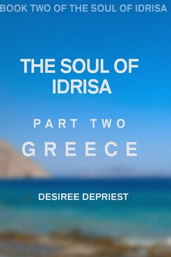 Soul of Idrisa: Volume Two Greece