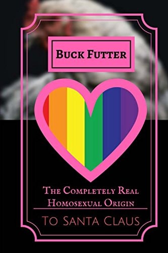 The Completely Real Homosexual Origin to Santa Claus How Santa Claus Started an LGBT Sanctuary and Socialist Utopia