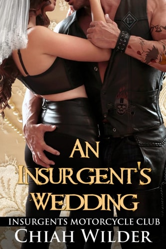 An Insurgent's Wedding Insurgents Motorcycle Club