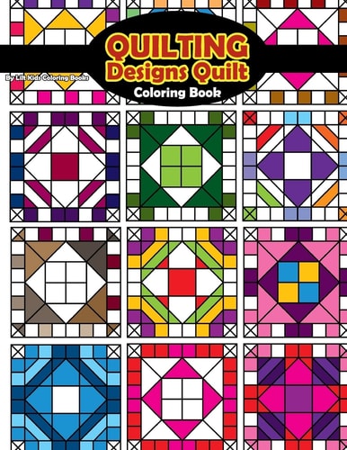 Quilting Designs Quilt Coloring Book
