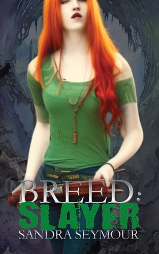 Breed Slayer