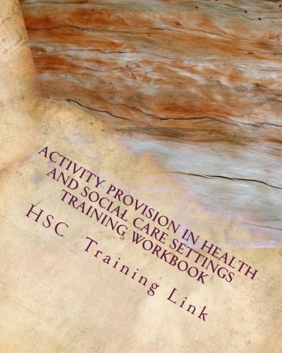 Activity Provision Health and Social Care Training Workbook
