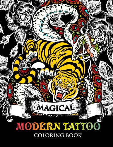 Modren Tattoo Coloring Book Modern and Neo-Traditional Tattoo Designs Including Sugar Skulls, Mandalas and More (Tattoo Coloring Books)