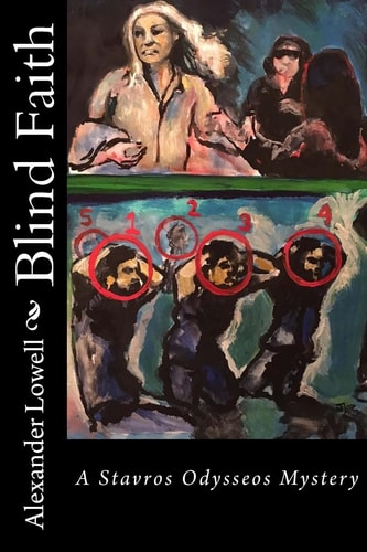 Blind Faith A Stavros Odysseos Mystery