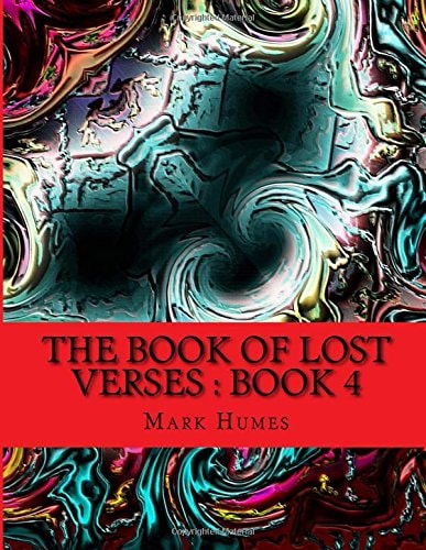 The Book Of Lost Verses Book 4: Book 4