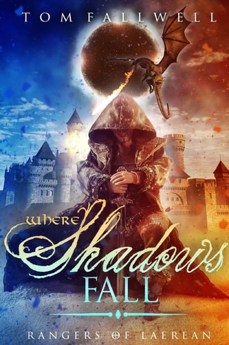 Where Shadows Fall A Rangers of Laerean Adventure