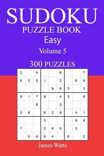 Easy 300 Sudoku Puzzle Book Volume 5
