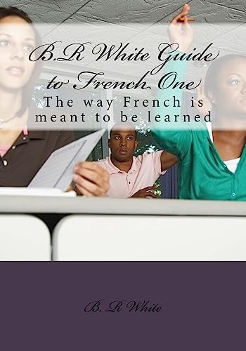B. R White Guide to French One