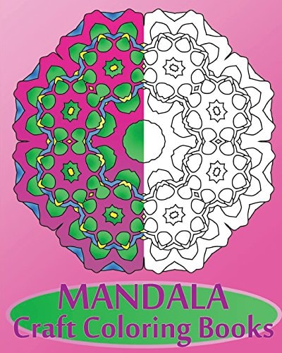 Mandala Craft Coloring Books Decorative Arts 50 Designs Drawing, Broader Imagination, Making Meditation, Inspire Creativity and Reduce Stress