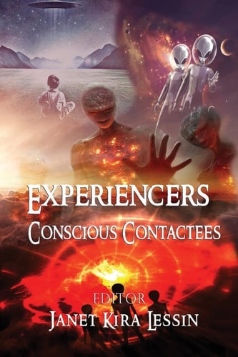 Experiencers Conscious Contactees
