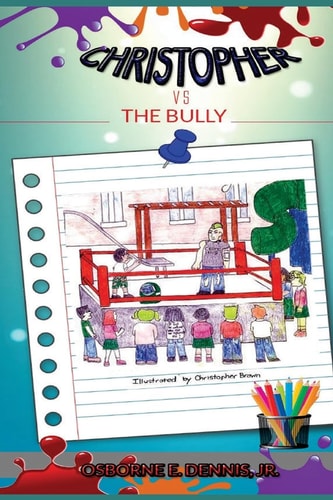 Christopher Vs the BULLY