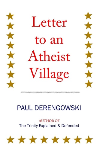 Letter to an Atheist Village Exposing the Unbeliever's Bluff