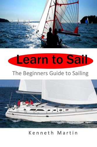 Learn to Sail The Beginners Guide to Sailing