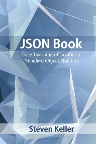 JSON Book Easy Learning of JavaScript Standard Object Notation