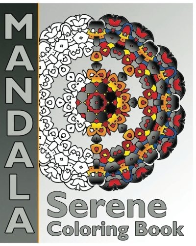 Serene Coloring Book Mandalas Patterns for Education and Teaching, Coloring Designs for Adults, Relaxation Stress Relief and Calm Your Mind