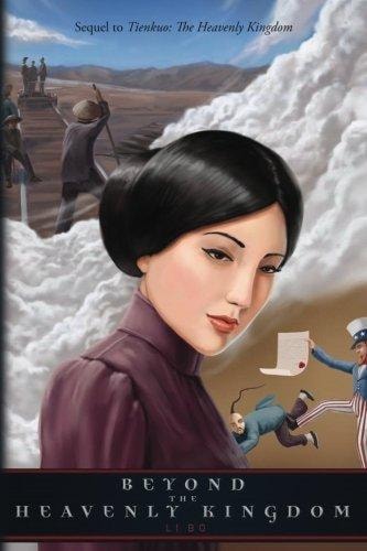 Beyond The Heavenly Kingdom Sequel to Tienkuo: The Heavenly Kingdom