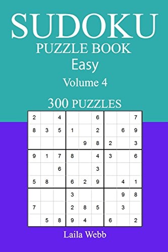 300 Easy Sudoku Puzzle Book Volume 4