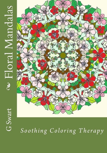 Floral Mandalas Soothing Coloring Therapy