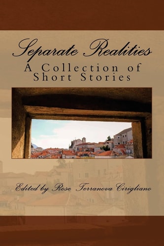 Separate Realities A Collection of Short Stories