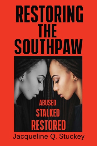 Restoring the Southpaw Abused Stalked Restored