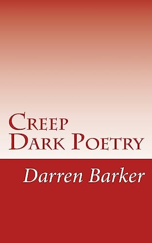 Creep More Dark Poetry