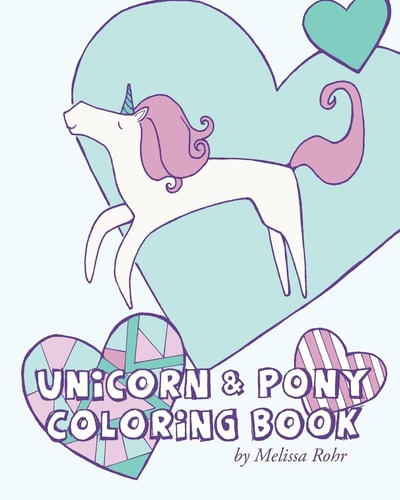 Unicorn and Pony Coloring Book