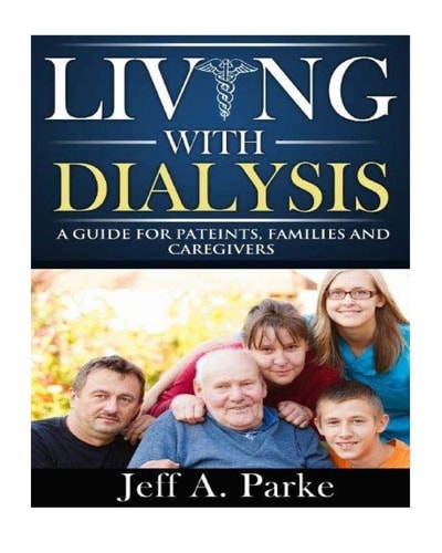 Living With Dialysis - A Guide