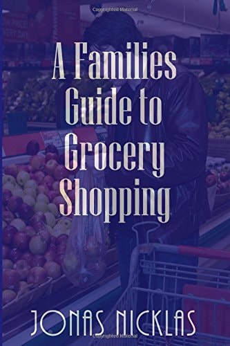 A Families Guide to Grocery Shopping
