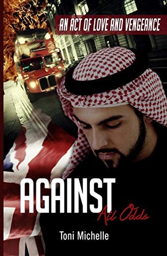 Against All Odds An Act of Love and Vengeance