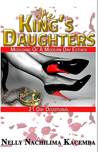 The King's Daughters Moulding Of A Modern Day Esther
