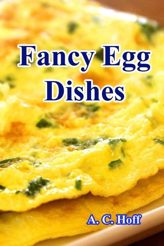 Fancy Egg Dishes
