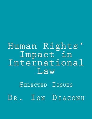 Human Rights' Impact in International Law Selected Issues