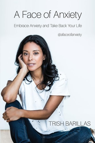 A Face of Anxiety The Real Embrace Anxiety and Take Your Life Back Story with a Positive Twist, a Story about Anxiety