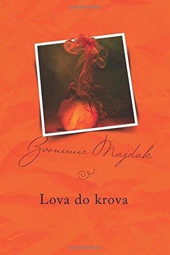 Lova Do Krova Serbian Edition
