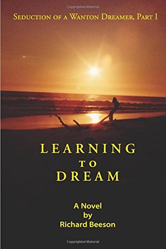 Learning to Dream Seduction of a Wanton Dreamer, Part I