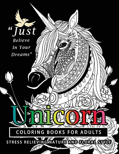 Unicorn Coloring Books for Adults Featuring Various Unicorn Designs Filled with Stress Relieving Patterns. (Horses Coloring Books for Adults)