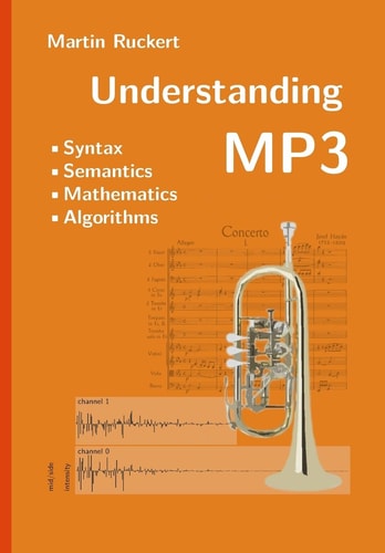 Understanding MP3 Syntax, Semantics, Mathematics, and Algorithms