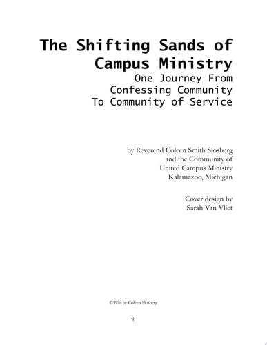 The Shifting Sands of Campus Ministry One Journey from Confessing Community to Community of Service